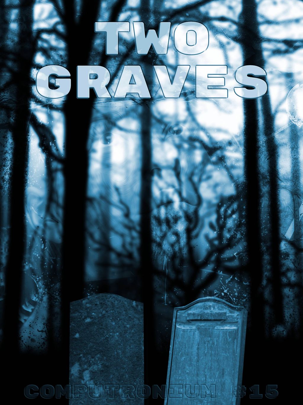 TWO GRAVES (#15) cover image